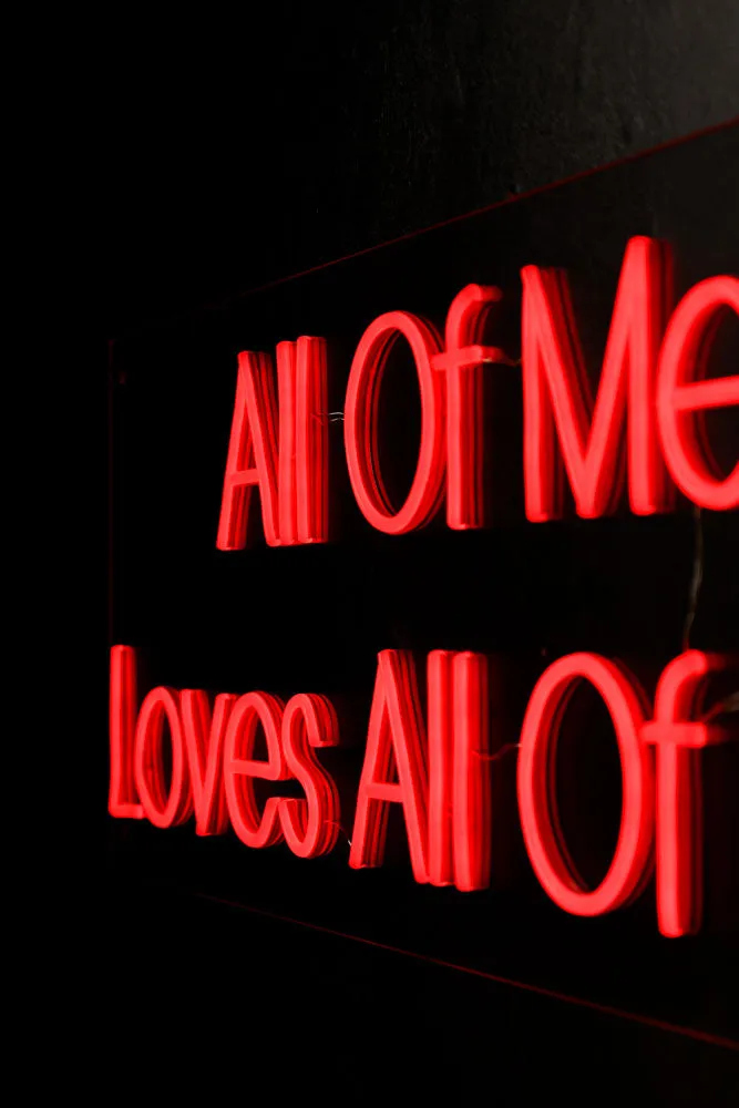 All Of Me Loves All Of You Neon Wall Light