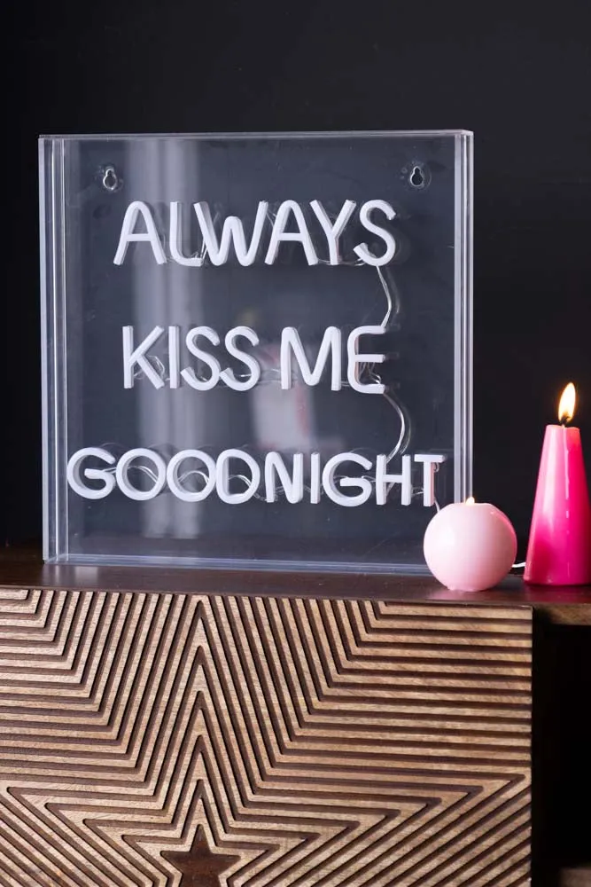 Always Kiss Me Goodnight Neon Light Box